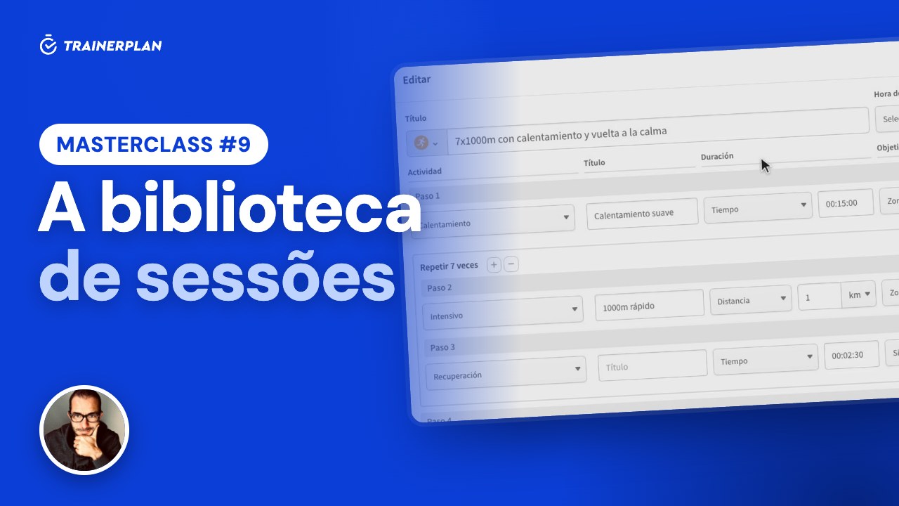 Masterclass #9 · A biblioteca de sessões no TrainerPlan