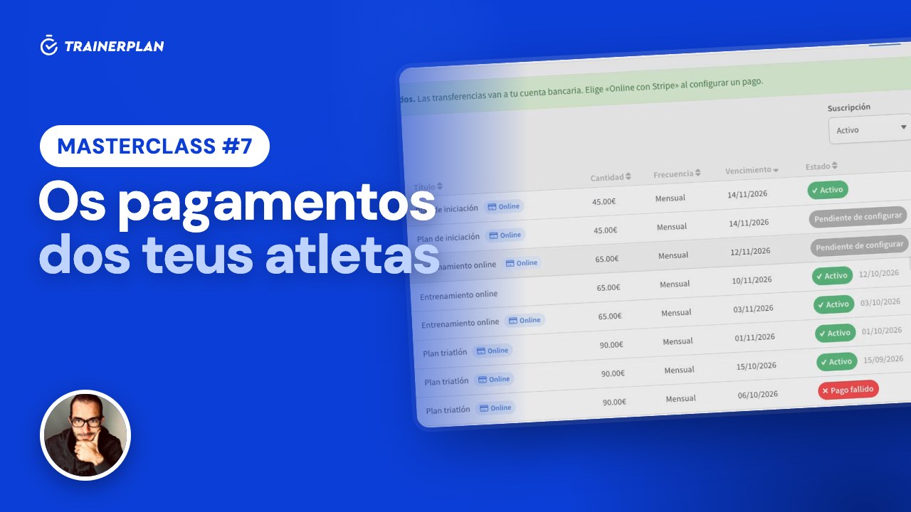 Masterclass #7 · Os pagamentos dos teus atletas no TrainerPlan