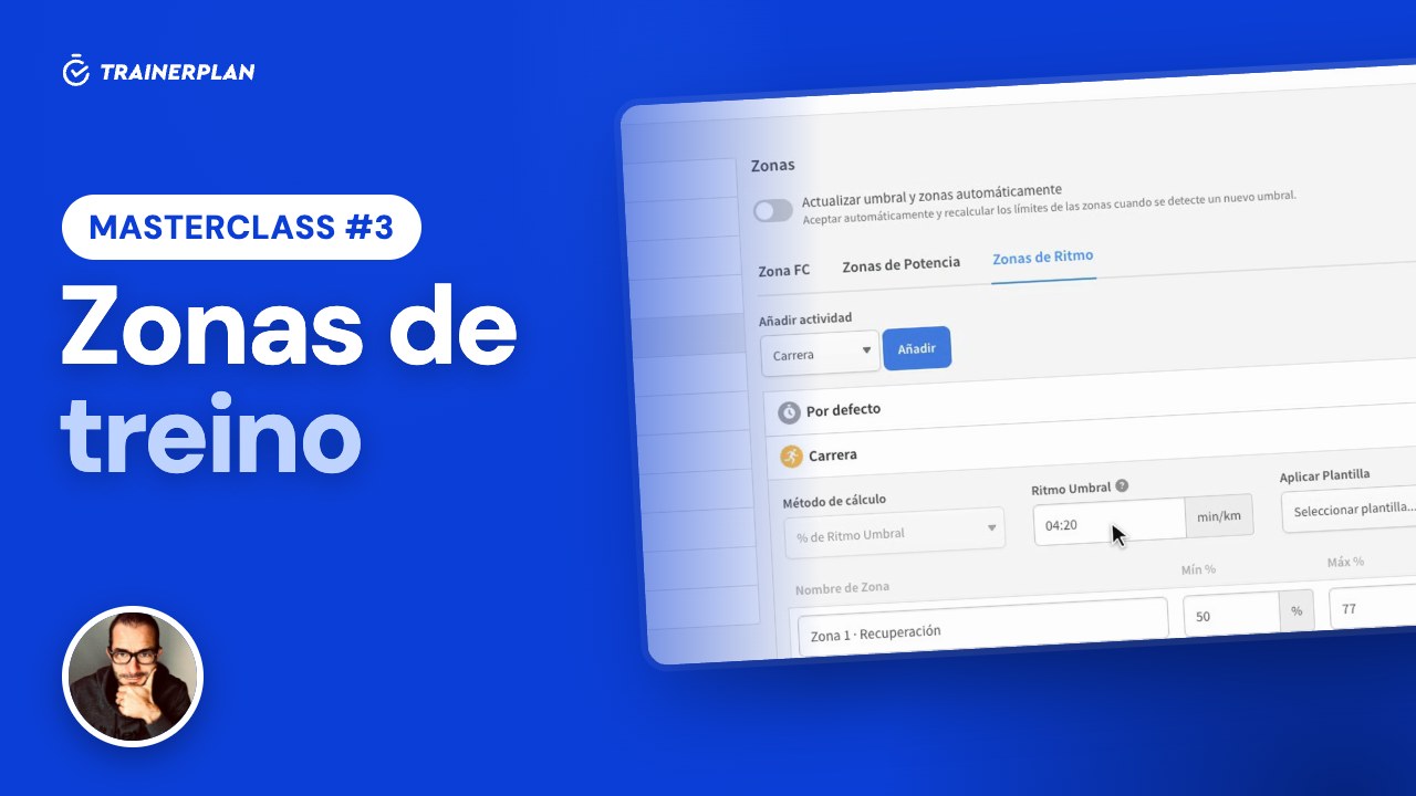 Masterclass #3 · Zonas de treino no TrainerPlan